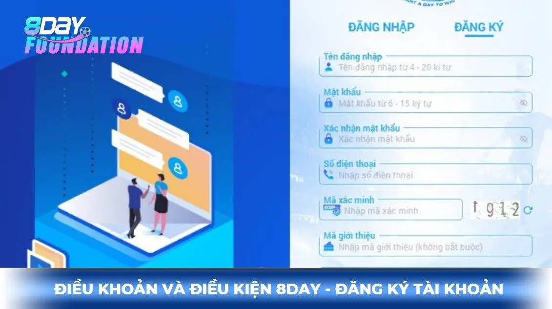 Điều kiện và điều khoản 8day đăng ký tài khoản 