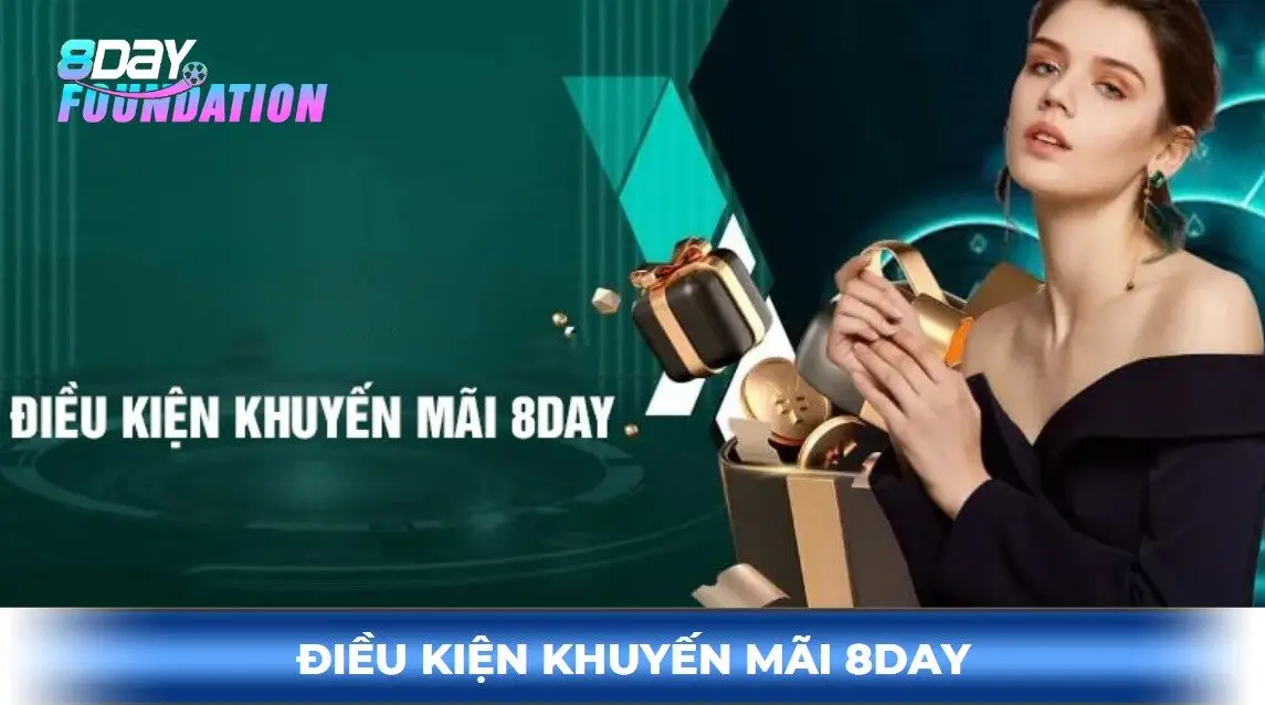 Điều kiện khuyến mãi 8day